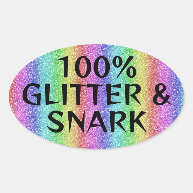 Glitter and snark - sarcastic crafter humour oval sticker (Front)