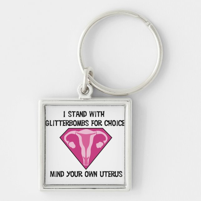 Glitter Bombs for Choice Keychaim Keychain (Front)