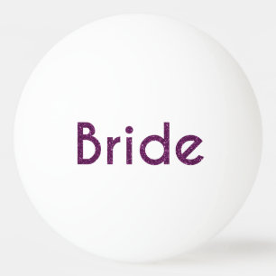 Glitter Bride Purple Ping Pong Ball
