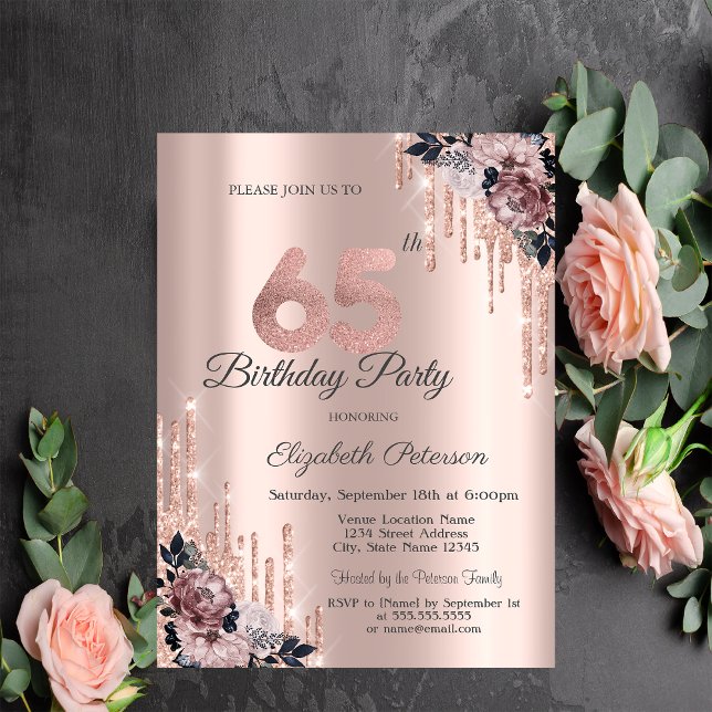  Glitter Drips Rose Gold Flowers 65th Birthday    Invitation (Creator Uploaded)