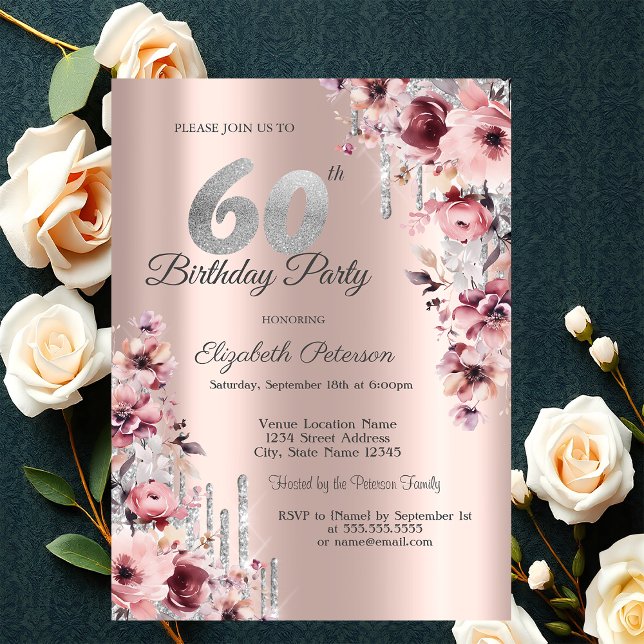 Glitter Drips Rose Gold Pink Floral 60th Birthday Invitation (Creator Uploaded)