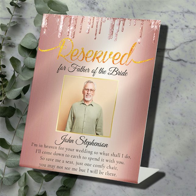 Glitter Drips Save A Seat Photo Wedding Memorial Pedestal Sign (Creator Uploaded)