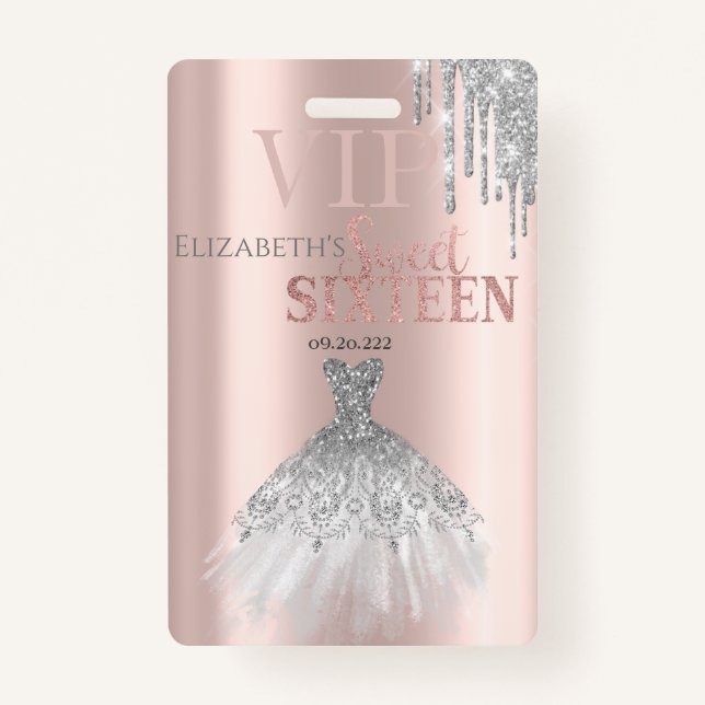 Glitter Drips,Siolver Dress Rose Gold Sweet 16    Badge (Front)