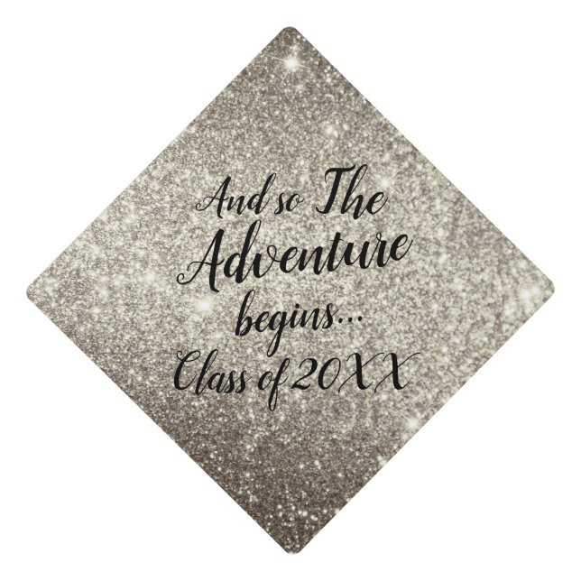 Glitter Gold Adventure Begins  Custom Class Year Graduation Cap Topper (Front)