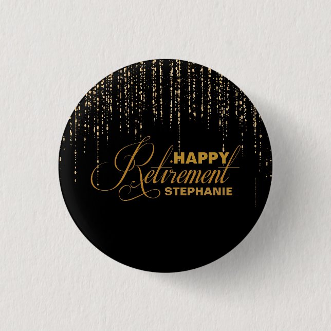 Glitter, Gold & Black Retirement Party Favour 1 Inch Round Button (Front)