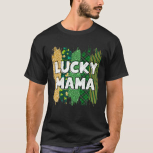 Glitter Lucky Mama, Mommy Saint Patrick's Day, Iri T-Shirt