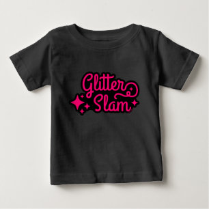 Glitter Slam Baby T-Shirt