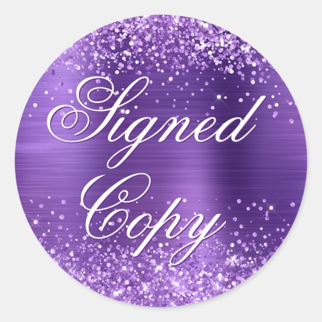 Glittery Amethyst Foil Fancy Signed Copy Classic Round Sticker (Front)