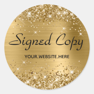 Glittery Faux Gold Foil Signed Copy with URL Classic Round Sticker
