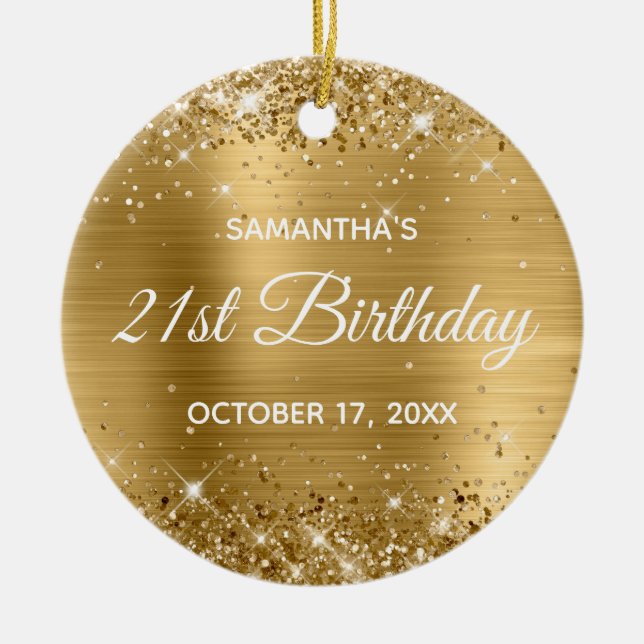 Glittery Gold Foil 21st Birthday Ceramic Ornament (Front)
