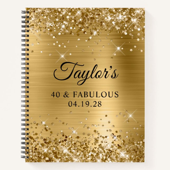Glittery Gold Foil 40 & Fabulous Notebook (Front)