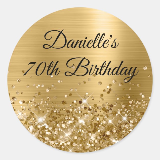 Glittery Gold Foil 70th Birthday Classic Round Sticker (Front)