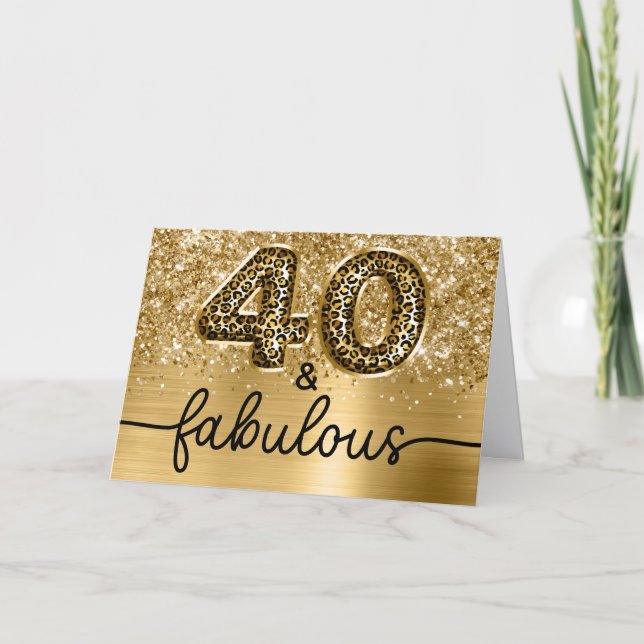 Glittery Gold Leopard Glam 40 and Fabulous Card (Front)