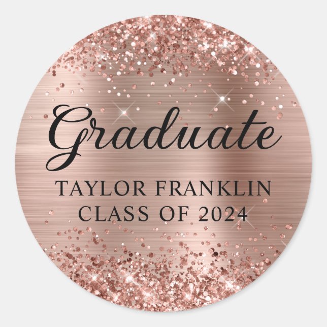 Glittery Rose Gold Class of 2024 Graduate Classic Round Sticker (Front)