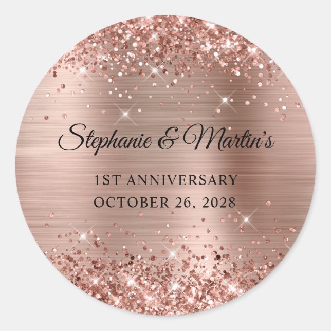 Glittery Rose Gold Foil 1st Wedding Anniversary Classic Round Sticker (Front)