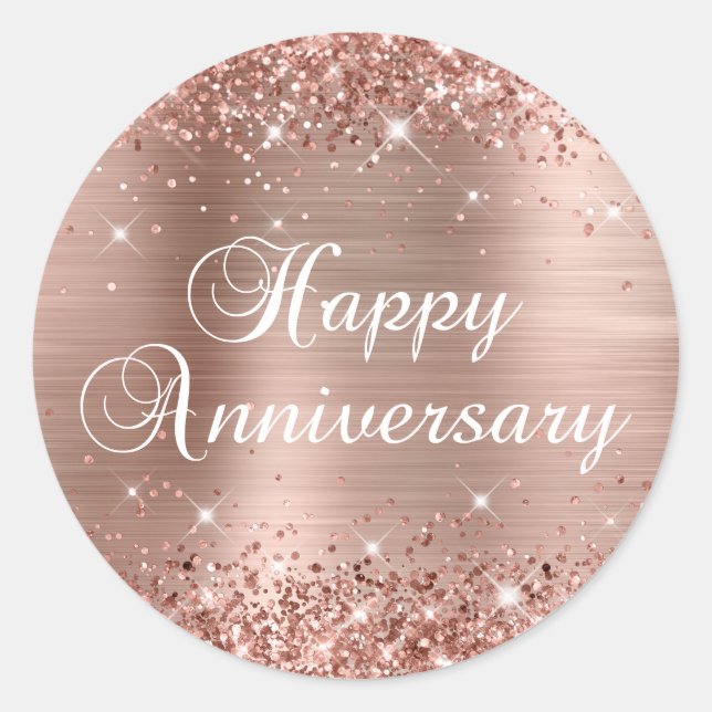 Glittery Rose Gold Foil Happy Anniversary Classic Round Sticker (Front)