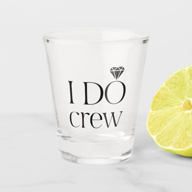 Glitzy - Gold Rose "I Do Crew" Verre de tir (Devant)