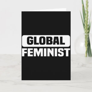 Global Feminist Equality Empowerment For Women Card