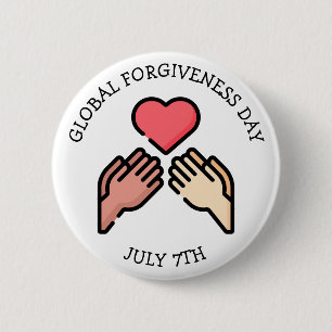 Global Forgiveness Day July 7th 2 Inch Round Button