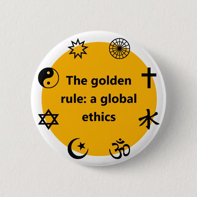Global golden rule 2 inch round button (Front)