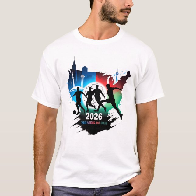 Global Soccer 2026 Three Nations. One Dream.  T-Shirt (Front)