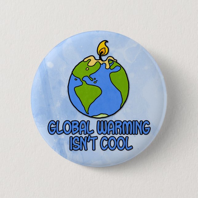 global warming 2 inch round button (Front)