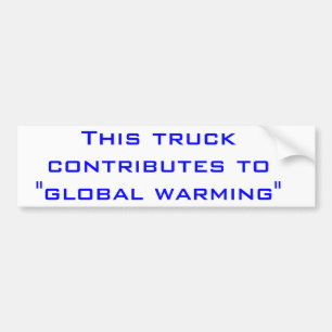 Global warming bumper sticker