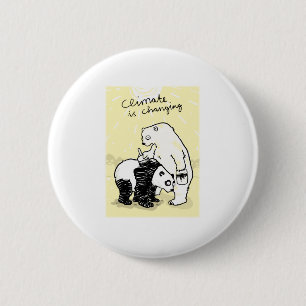Global warming climate is changing bears 2 inch round button