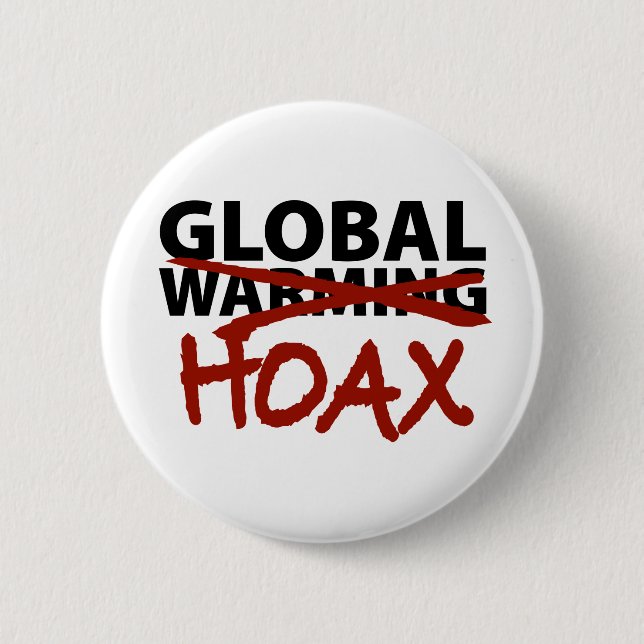 Global Warming Hoax 2 Inch Round Button (Front)