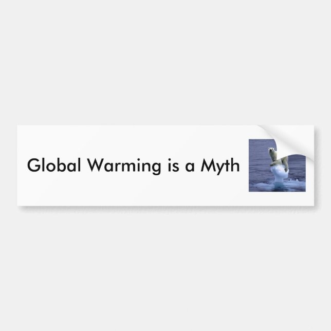 Global Warming is a Myth Bumper Sticker (Front)