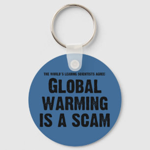 Global Warming is a Scam Keychain