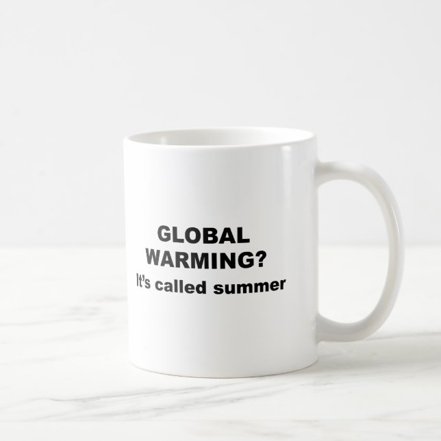 Global warming is called summer coffee mug (Right)