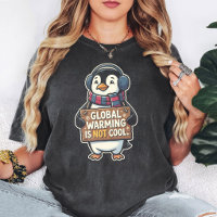 Global Warming Is Not Cool Penguin