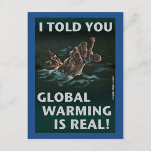 Global Warming Is Real Postcard