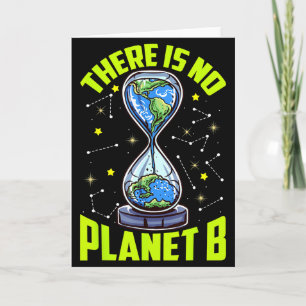 Global Warming Save The Earth There Is No Planet B Card