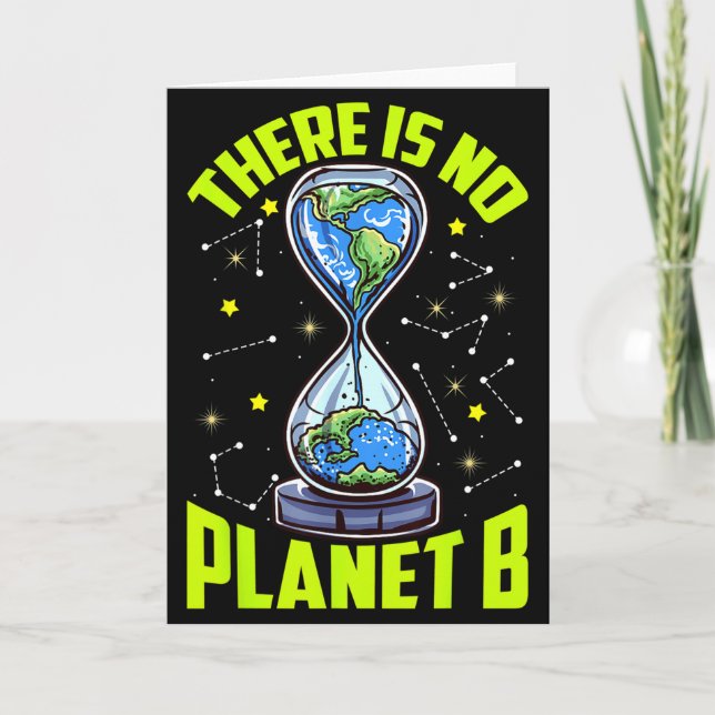 Global Warming Save The Earth There Is No Planet B Card (Front)