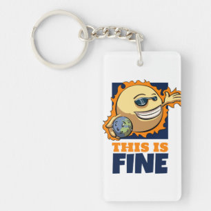 Global Warming This Is Fine Climate Change Cartoon Keychain