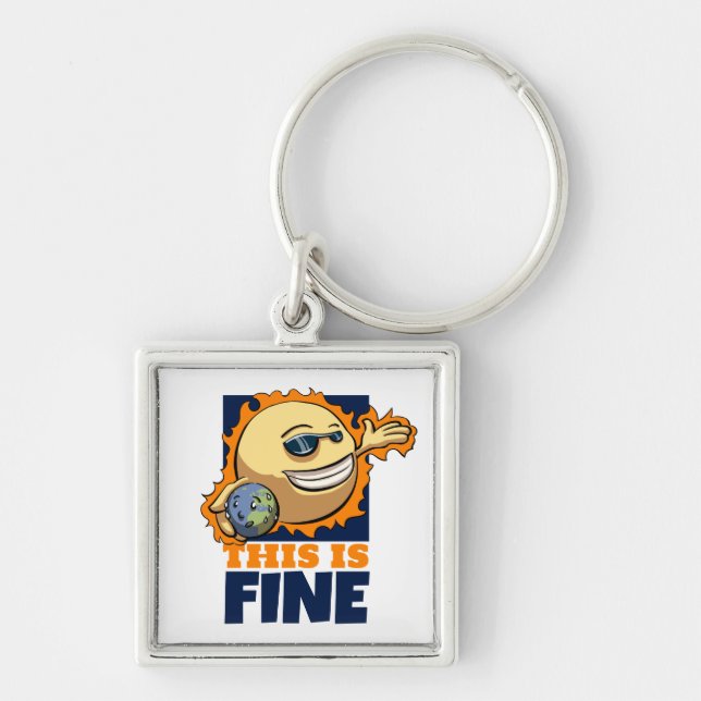 Global Warming This Is Fine Climate Change Cartoon Keychain (Front)
