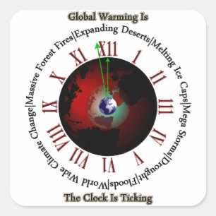 Global Warming - Time Is Running Out Square Sticker