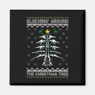 Glocking Around The Christmas Tree Ugly Christmas Magnet