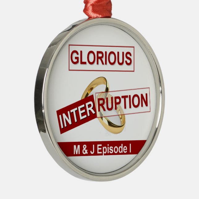 Glorious Interruption: A Golden Beginning Metal Ornament (Right)