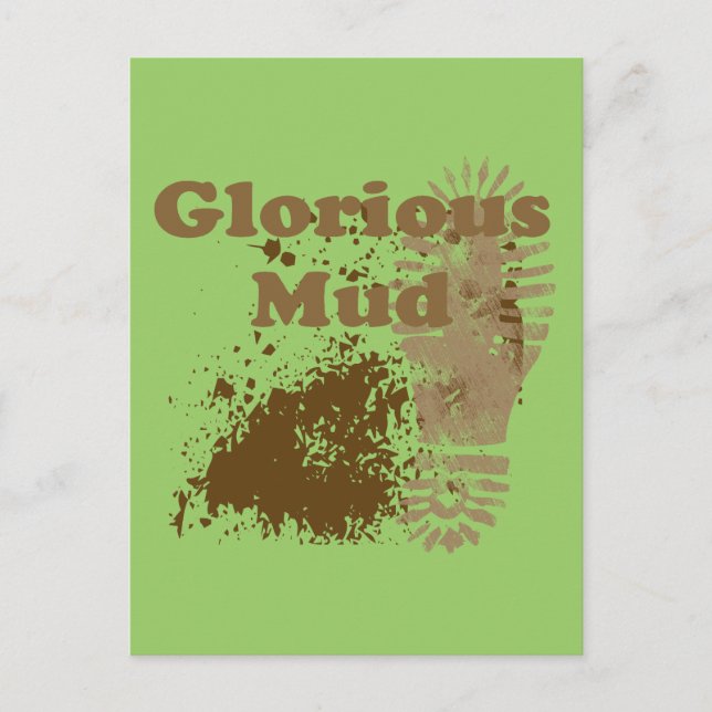 Glorious Mud Postcard (Front)