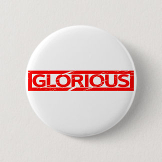 Glorious Stamp 2 Inch Round Button