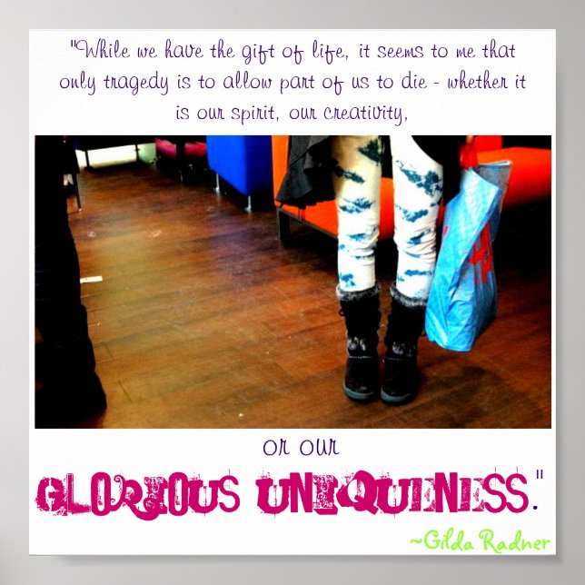Glorious Uniqueness Quote Poster (Front)