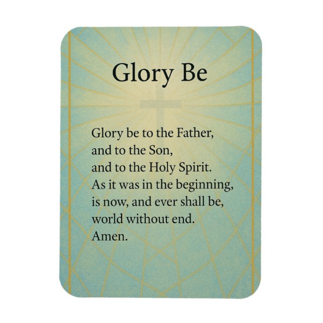 GLORY BE (CATHOLIC PRAYER) MAGNET (Vertical)