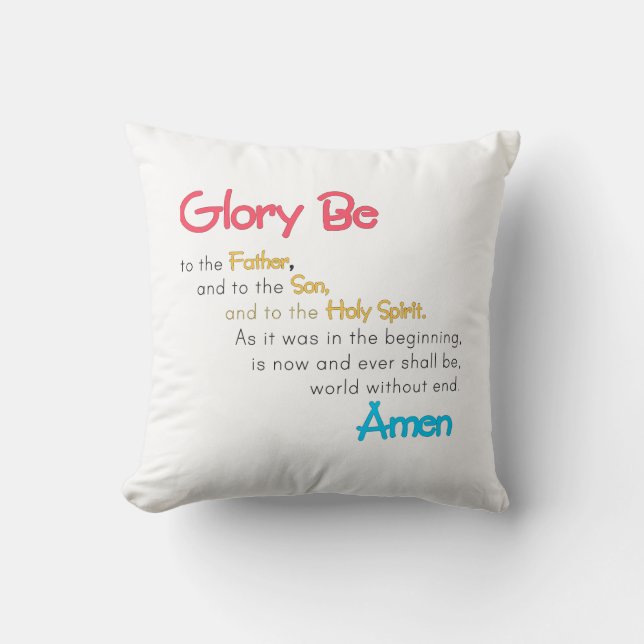 Glory Be Prayer Pillow: Faith & Comfort for Kids! Throw Pillow (Front)