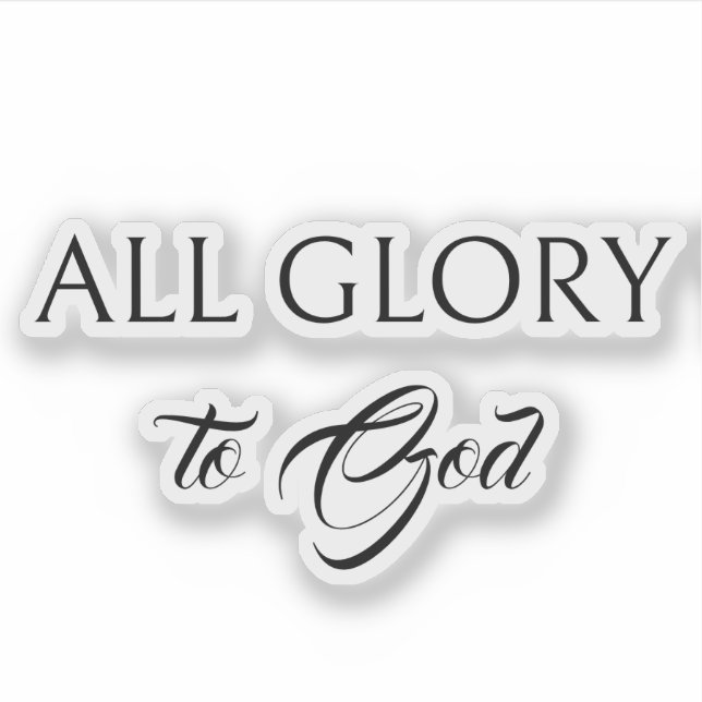 Glory To God Black Calligraphy Christian Stickers (Front)