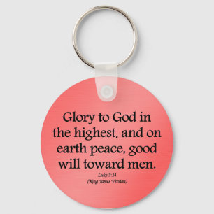 Glory to God in the highest Luke 2:14 Keychain