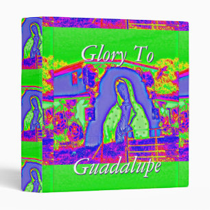 Glory To Guadalupe Binder