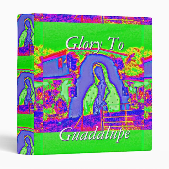 Glory To Guadalupe Binder (Front/Spine)